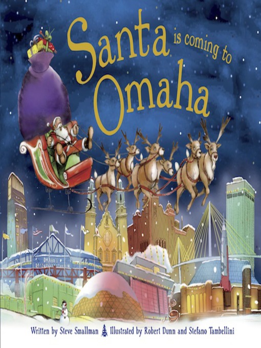 Title details for Santa Is Coming to Omaha by Steve Smallman - Available